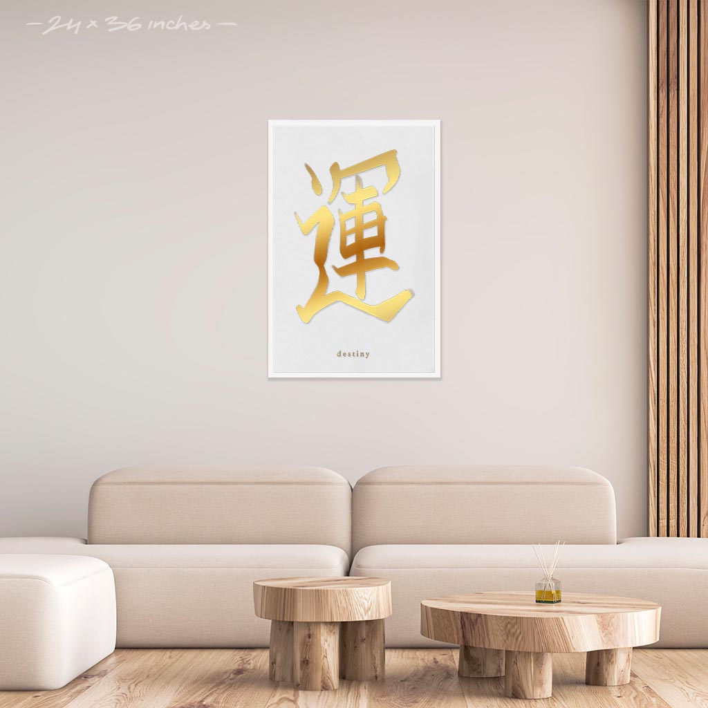 Mock up of 24x36 inches white framed poster depicting the kanji symbol of Destiny. Gold ink on limewall background. From the Kanji collection.